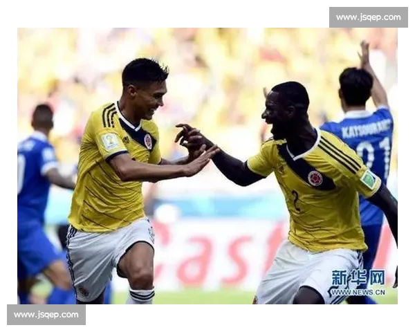 哥伦比亚对阵希腊赛前形势全面解读战术与关键球员表现及胜负走势预测