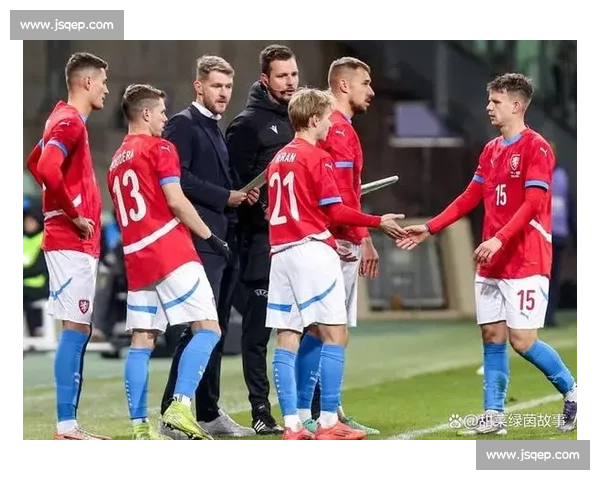 捷克对阵德国赛事分析战术博弈与胜负关键前瞻历史交锋走势解读深